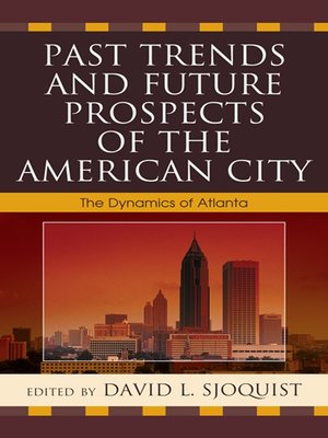 cover image of Past Trends and Future Prospects of the American City